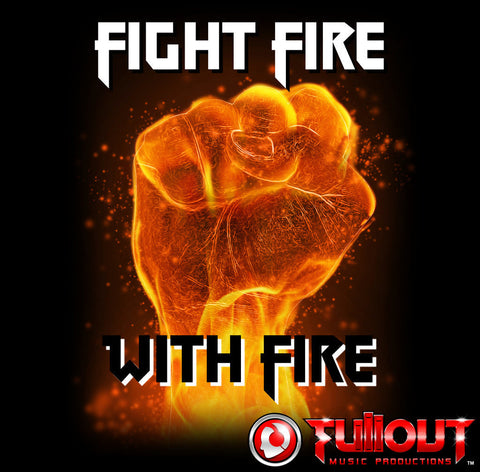 Fight Fire With Fire- 1:30