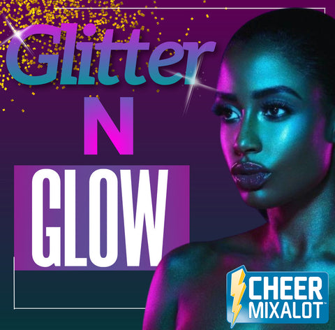 Glitter N Glow- 1:30