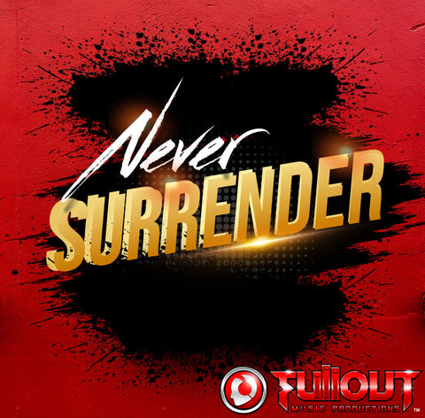 Never Surrender- 1:30