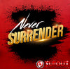 Never Surrender- 2:00