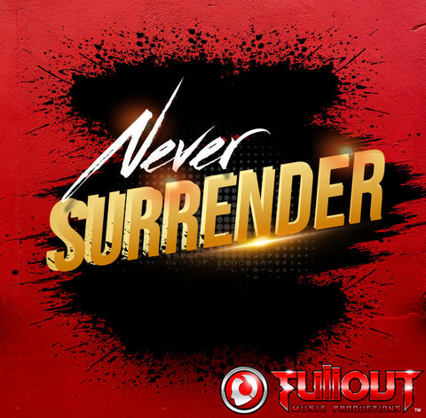 Never Surrender- 1:00