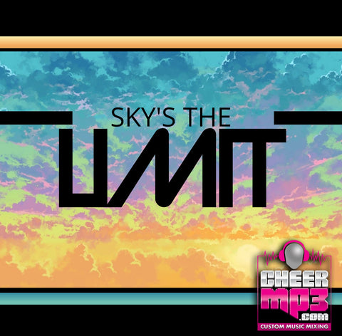 Sky's The Limit- 1:30