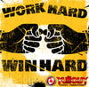 Work Hard Win Hard- 1:30